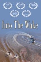 Into the Wake